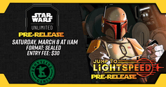 Star Wars Unlimited: Jump to Light Speed Prerelease | Sat, March 8 @ 11AM